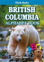 British Columbia Alphabet Book 1897206259 Book Cover