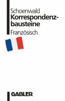 Korrespondenzbausteine Franzosisch 3409197117 Book Cover