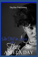 She Fell in Love with a Thug: Deuce & Italy 1084189917 Book Cover