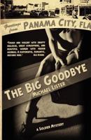The Big Goodbye 1888146796 Book Cover