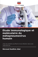 Étude immunologique et moléculaire du métapneumovirus humain (French Edition) 6207560809 Book Cover