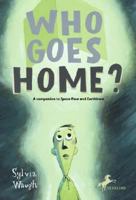 Who Goes Home? 0385729650 Book Cover
