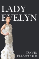 Lady Evelyn B09NWD2GJT Book Cover