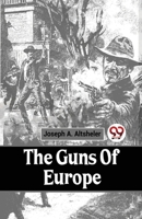The Guns Of Europe B0C28R4T3X Book Cover
