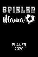 Planer 2020: Fu�ball Kalender Spieler Mama Terminplaner Terminkalender mit Wochenplaner, Monatsplaner & Jahresplaner Taschenkalender Format 6x9 ( DIN A 5 ) 120 Seiten f�r Schule Studium & Beruf Jahres 1699021856 Book Cover