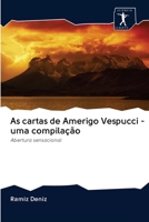 As cartas de Amerigo Vespucci - uma compilação 6200883769 Book Cover