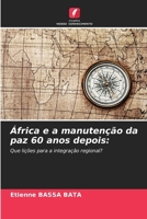 África e a manutenção da paz 60 anos depois 6207286456 Book Cover