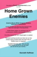 Home Grown Enemies: America Burns While Congress Bickers 142516952X Book Cover