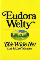 The Wide Net And Other Stories 0156966107 Book Cover