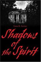 Shadows of the Spirit 0595322859 Book Cover