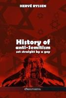 History of anti-Semitism: set straight by a goy 1805401467 Book Cover