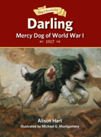Darling, Mercy Dog of World War I 1561457051 Book Cover