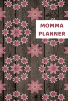 Momma Planner: 2020 - 2021 Weekly Planner And Organizer, With To Do List, Makes Great Productivity Gift For Busy Professionals, And Busy Moms 1693916983 Book Cover