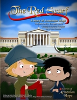 The Red Scarf - A Story of Armenian Hope: The Interactive Graphic Novel B0F2N8SRGT Book Cover