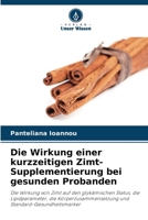 Die Wirkung einer kurzzeitigen Zimt-Supplementierung bei gesunden Probanden (German Edition) 6208621429 Book Cover