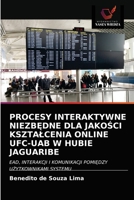 Procesy Interaktywne NiezbĘdne Dla JakoŚci Ksztalcenia Online Ufc-Uab W Hubie Jaguaribe 6203365696 Book Cover