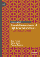 Financial Determinants of High-Growth Companies : A Conceptual Model 3030593495 Book Cover