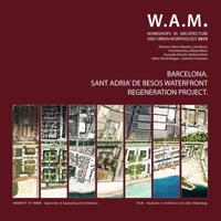 Barcelona. Sant Adria' de Besos Waterfront Regeneration Project. 1326945238 Book Cover