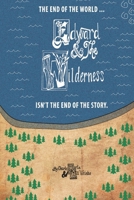 Edward and the Wilderness (Martin & Weinke Continuum) 1943988447 Book Cover
