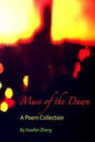 Muse of the Dawn 1312276479 Book Cover