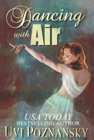 Dancing with Air 1536896535 Book Cover