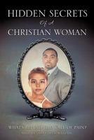 Hidden Secrets of a Christian Woman 1600345328 Book Cover