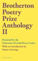 Brotherton Poetry Prize Anthology II 1800172249 Book Cover