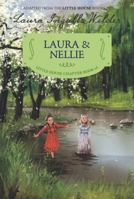 Laura & Nellie (Little House Chapter Book) 0064420604 Book Cover