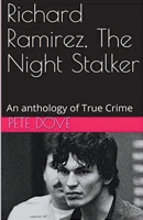 Richard Ramirez, The Night Stalker B0CWJ6JKFR Book Cover