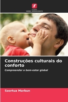 Construções culturais do conforto: Compreender o bem-estar global (Portuguese Edition) 6207663322 Book Cover
