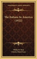 The Italians In America 1163966193 Book Cover