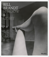 Bill Brandt: Shadow and Light 0870708457 Book Cover