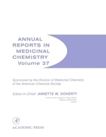 Annual Reports in Medicinal Chemistry, Volume 37 0120405377 Book Cover