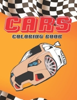 CARS COLORING BOOK: Fun Easy and Relaxing For Preschoolers and Kids Ages 4-8 B08WYDVNRK Book Cover