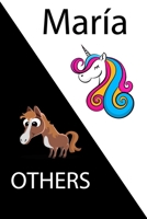 Mar�a VS OTHERS ( unicorn ): Personal Name unicorn notebook - Cute Notebook for Girls With Unicorn, Thoughtful Cool Present for Mar�a ( Mar�a notebook): Unicorn Personalized Notebooks For Girls And Wo 1654341010 Book Cover