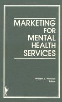 Marketing for Mental Health Services 0866562788 Book Cover