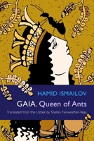 Gaia, Queen of Ants 0815611153 Book Cover