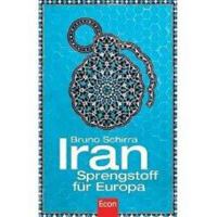 Iran   Sprengstoff Für Europa 3430179572 Book Cover