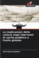 Le implicazioni della cultura negli interventi di sanità pubblica a livello globale (Italian Edition) 620997676X Book Cover