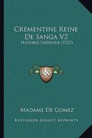 Crementine Reine De Sanga V2: Historie Indienne 1104638827 Book Cover