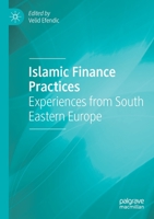 Islamic Finance Practices: Experiences from South Eastern Europe 3030344193 Book Cover