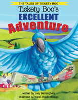 Tickety Boo's Excellent Adventure null Book Cover