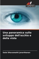 Una panoramica sullo sviluppo dell'occhio e della vista (Italian Edition) 6207601637 Book Cover