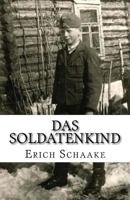 Das Soldatenkind 1502424819 Book Cover