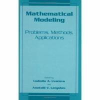 Mathematical Modeling: Problems, Methods, Applications 0306466643 Book Cover