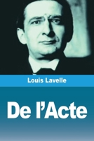 De l'Acte (French Edition) 2379762260 Book Cover