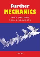 Further Mechanics 0199147388 Book Cover