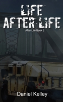 Life After Life: After Life Book 2 1950722783 Book Cover