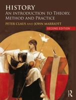 History: An Introduction to Theory, Method and Practice 1405812540 Book Cover