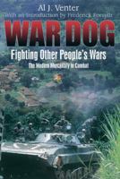 War Dog- Fighting Other People's Wars: The Modern Mercenary In Combat 1932033904 Book Cover